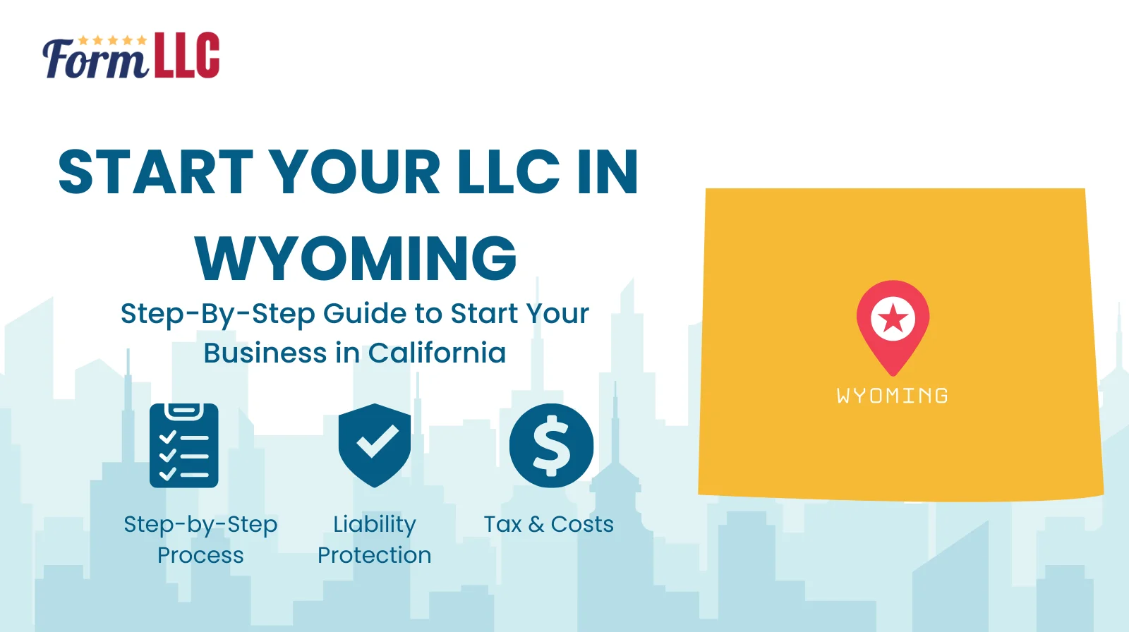 Start your LLC in Wyoming