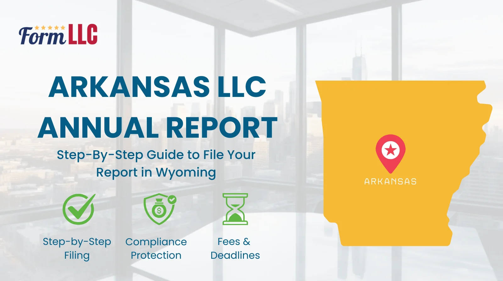 Arkansas LLC Annual Report Filing Guide