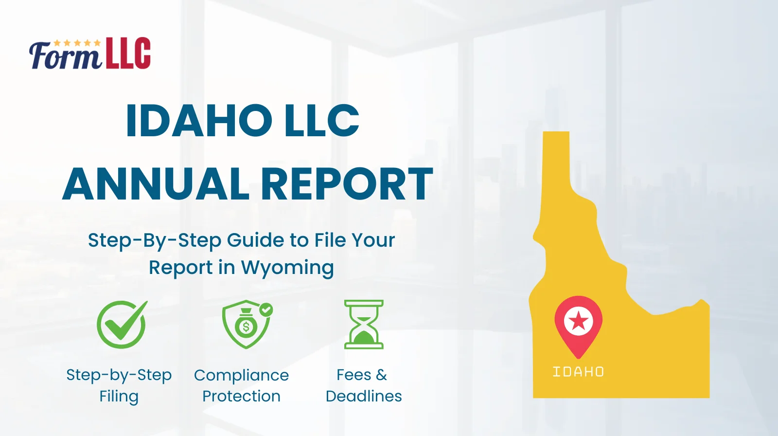 Idaho LLC Annual Report Filing Guide
