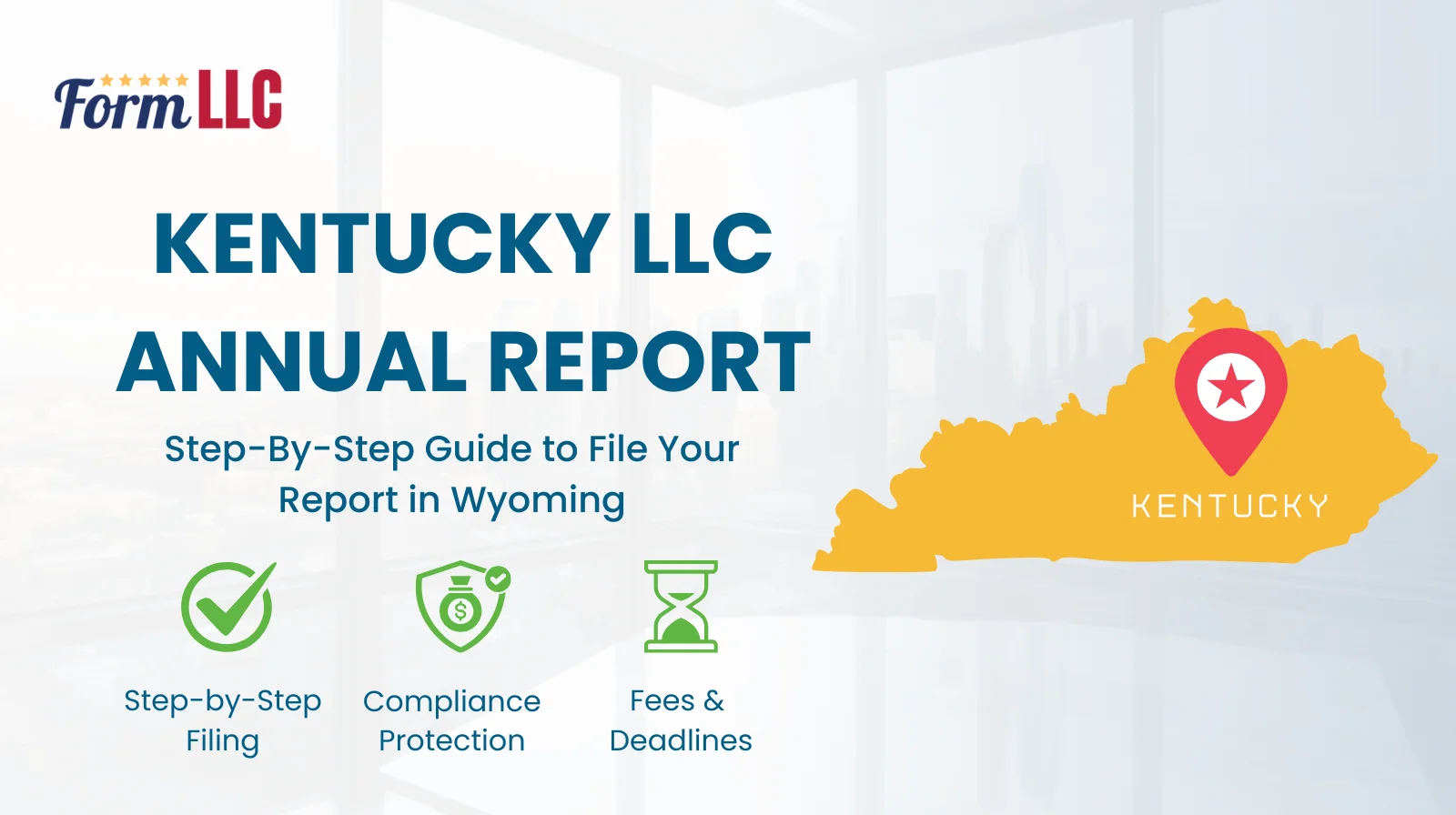 Kentucky LLC Annual Report Filing Guide