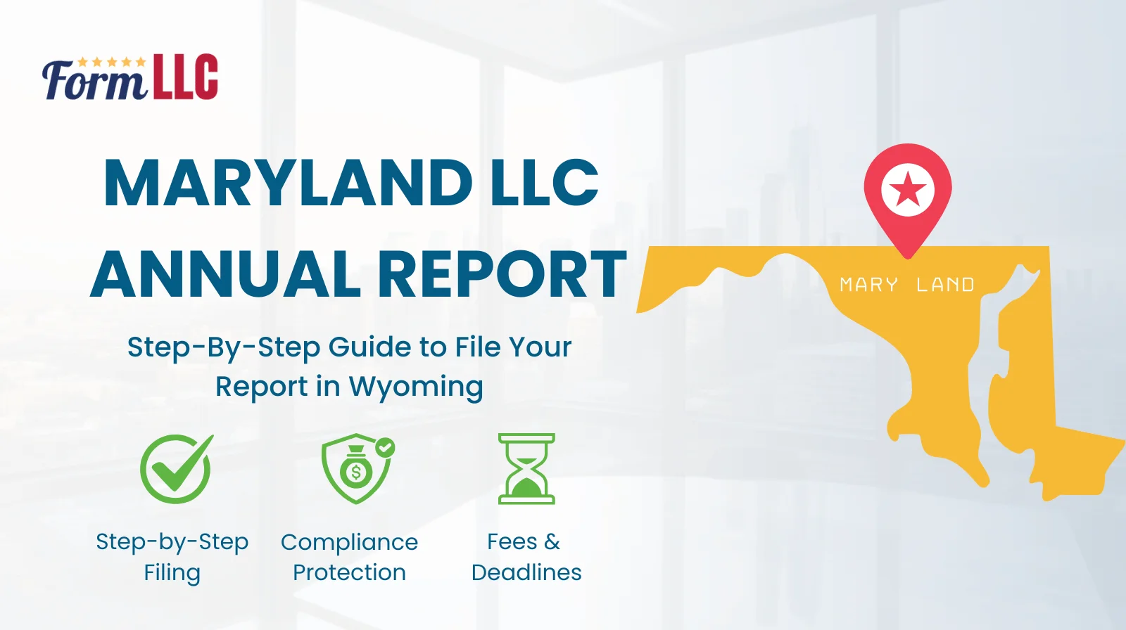 Maryland LLC Annual Report Filing Guide