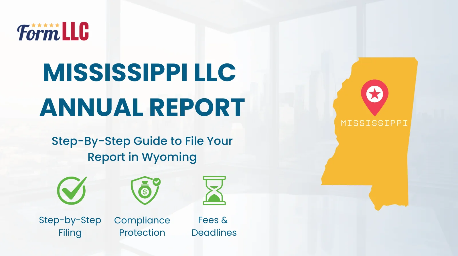 Mississippi LLC Annual Report Filing Guide