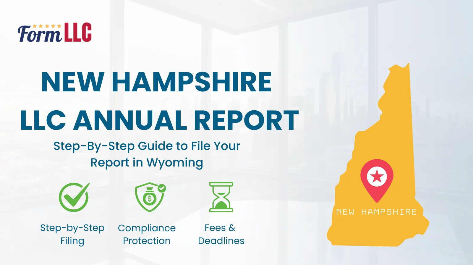 New Hampshire LLC Annual Report Filing Guide