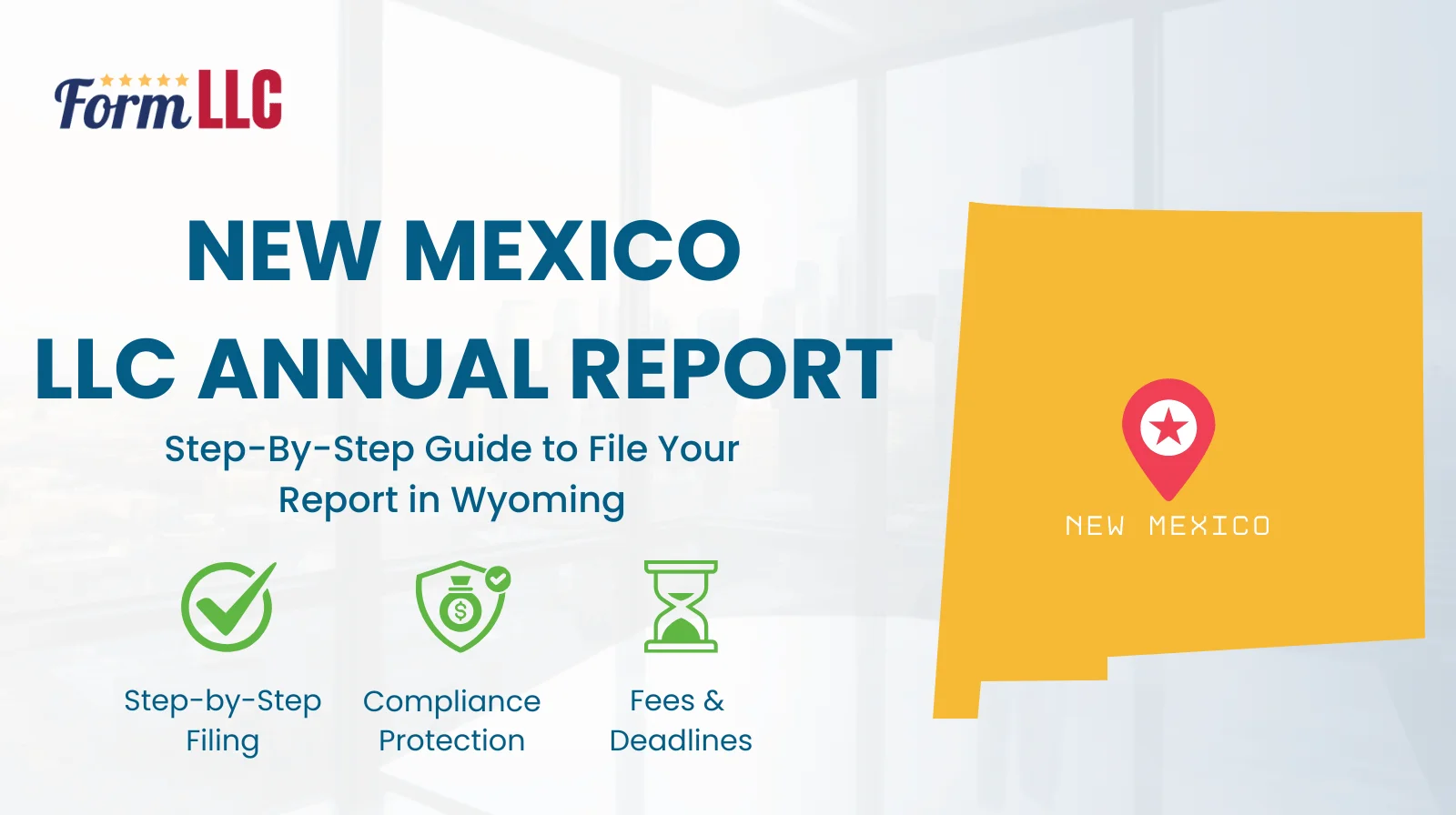 New Mexico LLC Annual Report Filing Guide