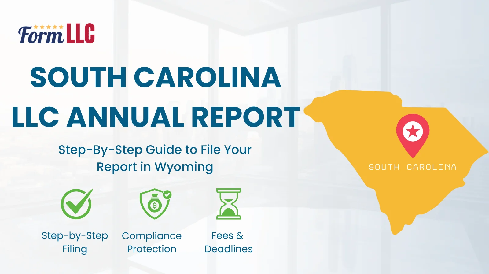South Carolina LLC Annual Report Filing Guide