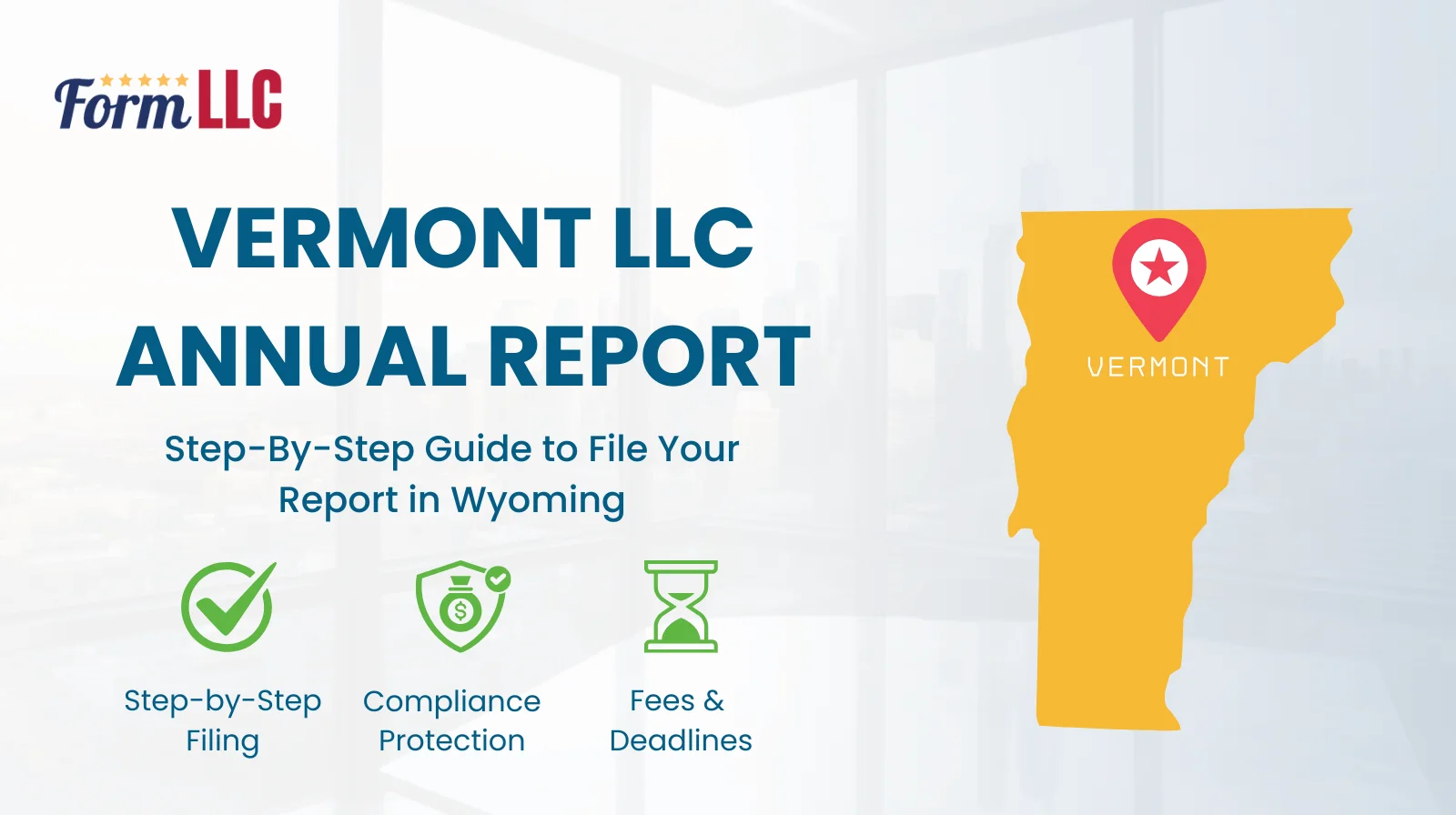 Vermont LLC Annual Report Filing Guide